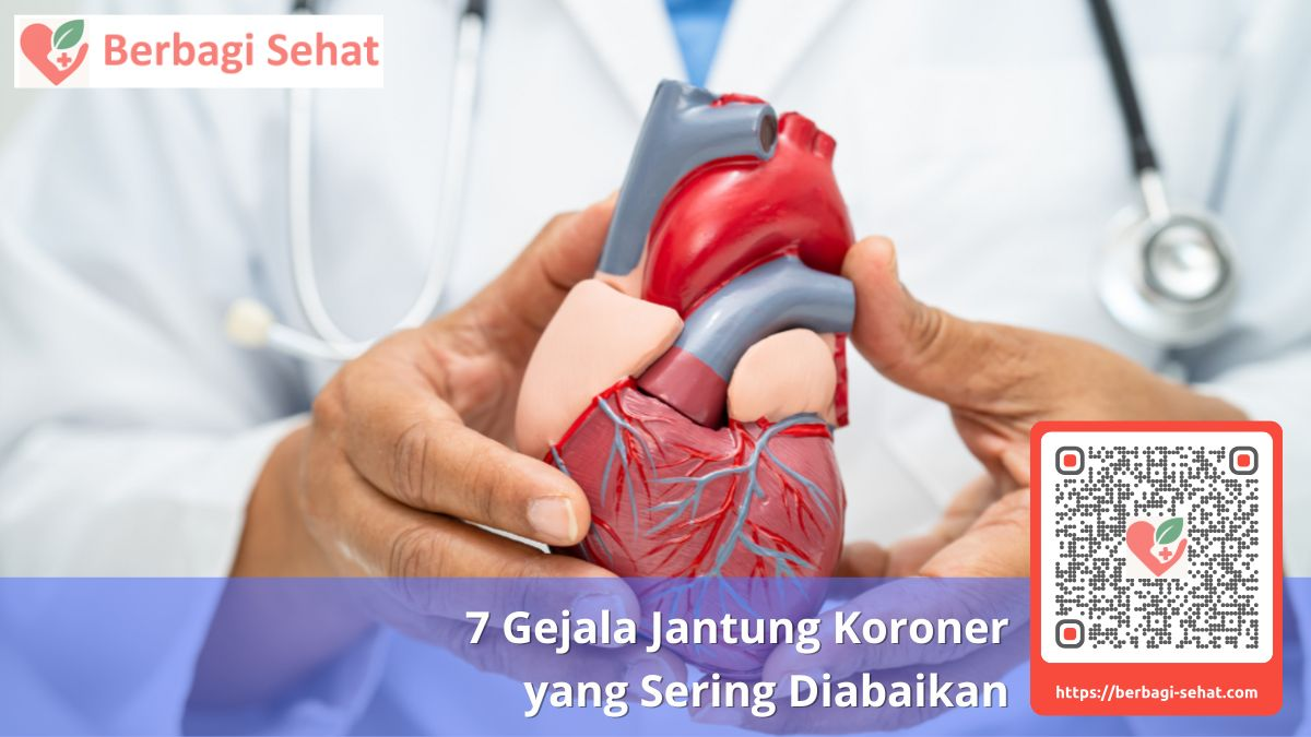 7 Gejala Jantung Koroner yang Sering Diabaikan