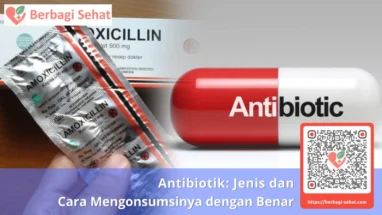 Antibiotik Jenis dan Cara Mengonsumsinya dengan Benar