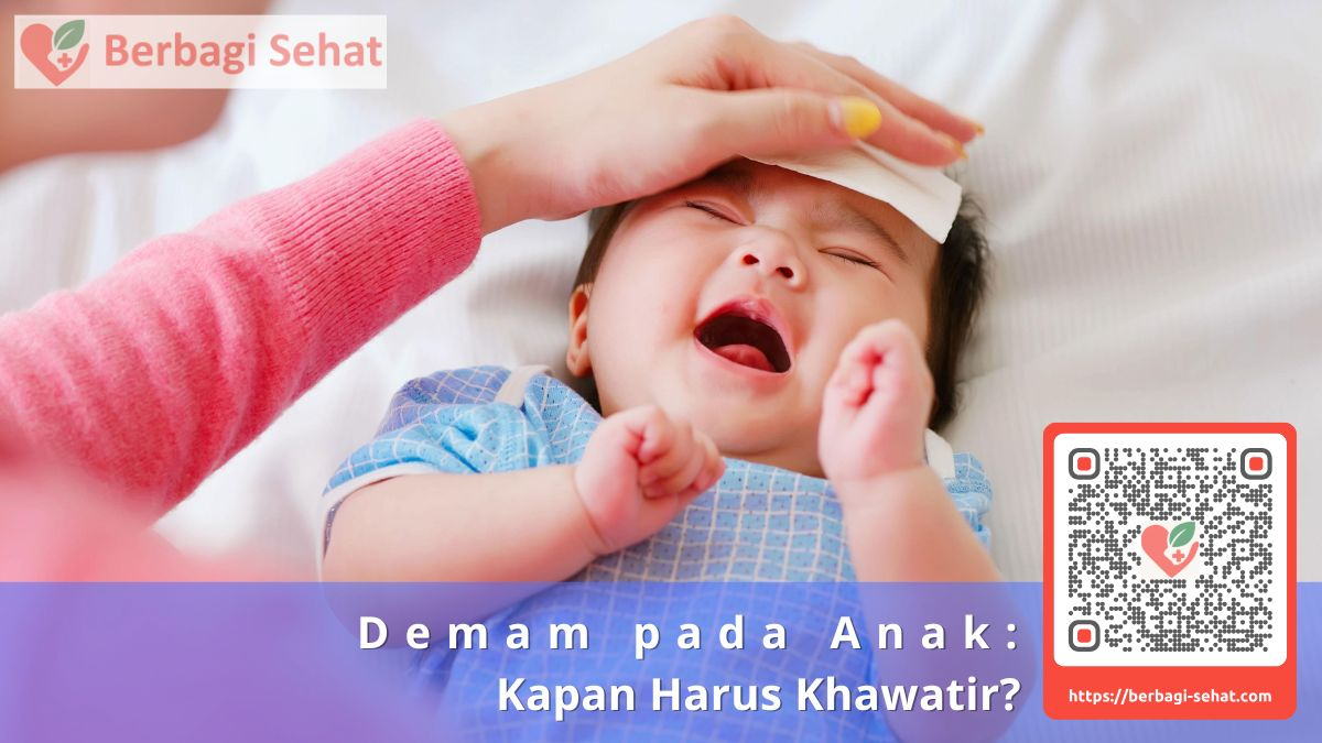 Demam pada Anak Kapan Harus Khawatir