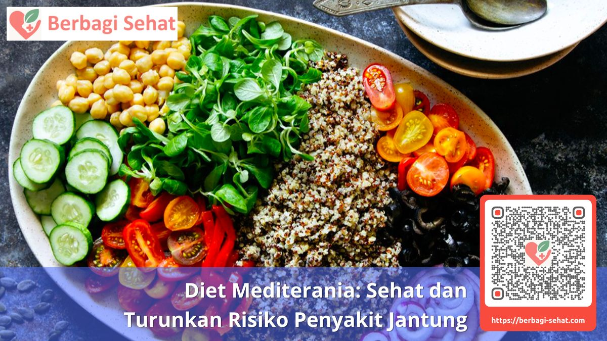 Diet Mediterania Sehat dan Turunkan Risiko Penyakit Jantung