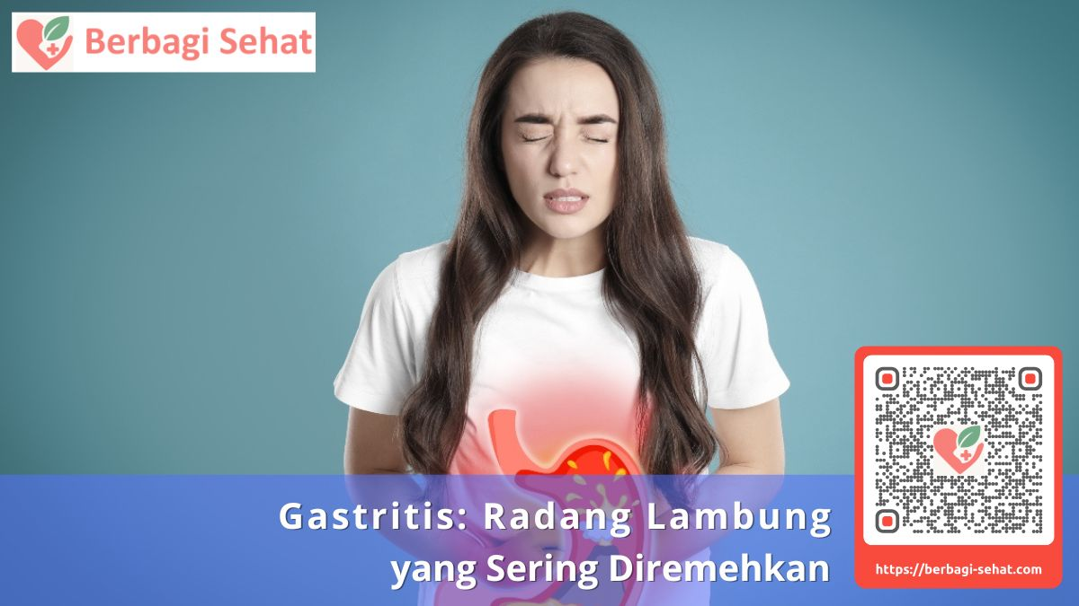 Gastritis Radang Lambung yang Sering Diremehkan