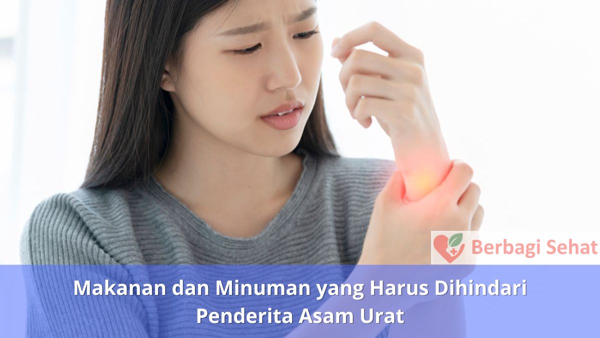 Makanan dan Minuman yang Harus Dihindari Penderita Asam Urat