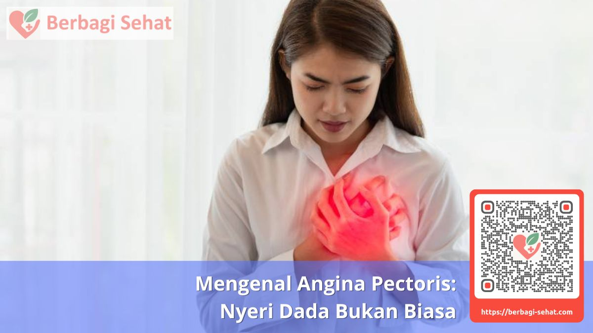 Mengenal Angina Pectoris Nyeri Dada Bukan Biasa