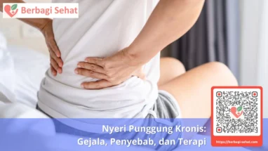 Nyeri Punggung Kronis Gejala, Penyebab, dan Terapi