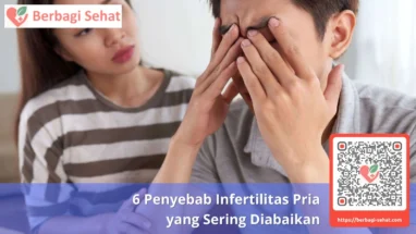 6 Penyebab Infertilitas Pria yang Sering Diabaikan